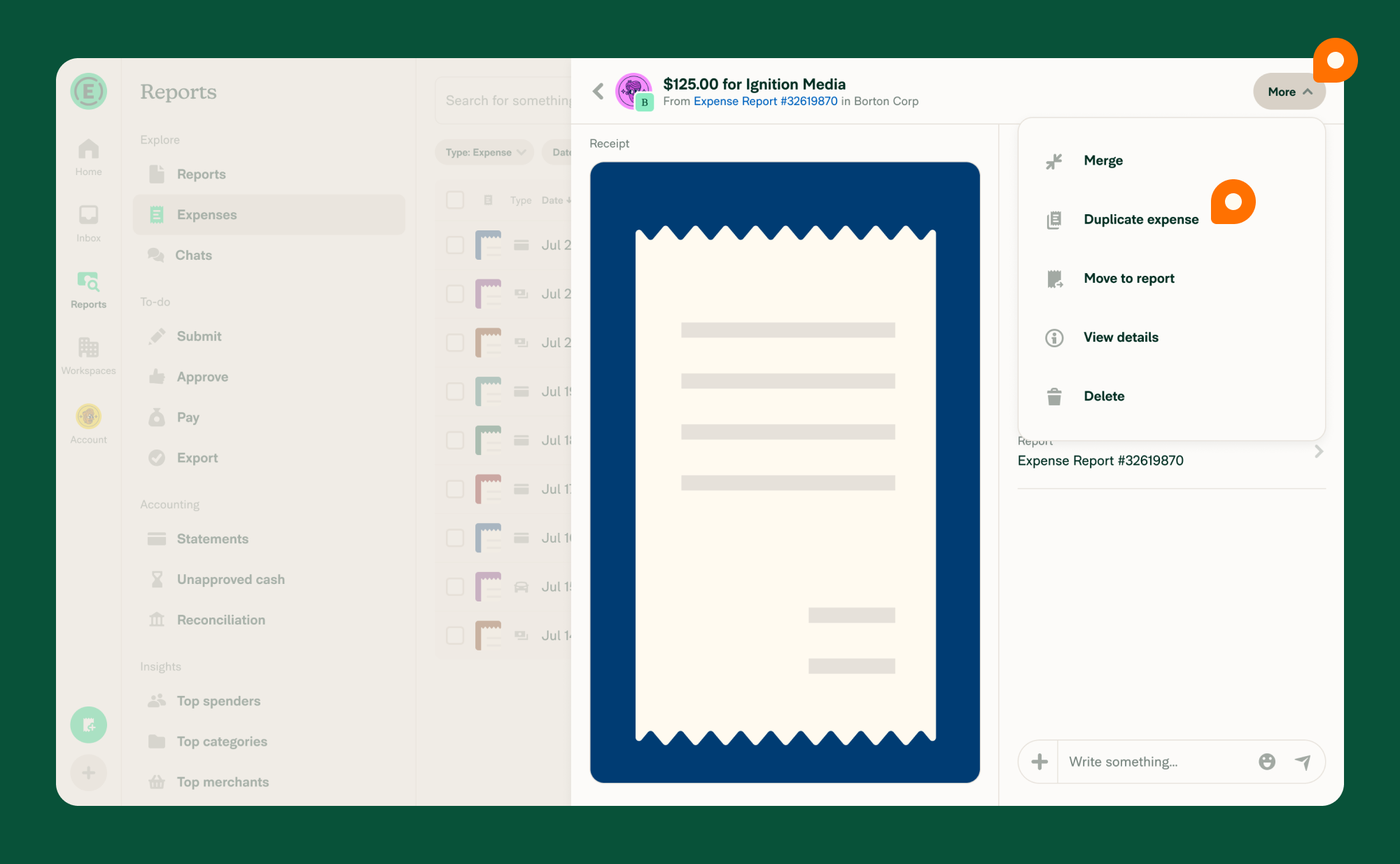 Select an Expense > More > Duplicate expense