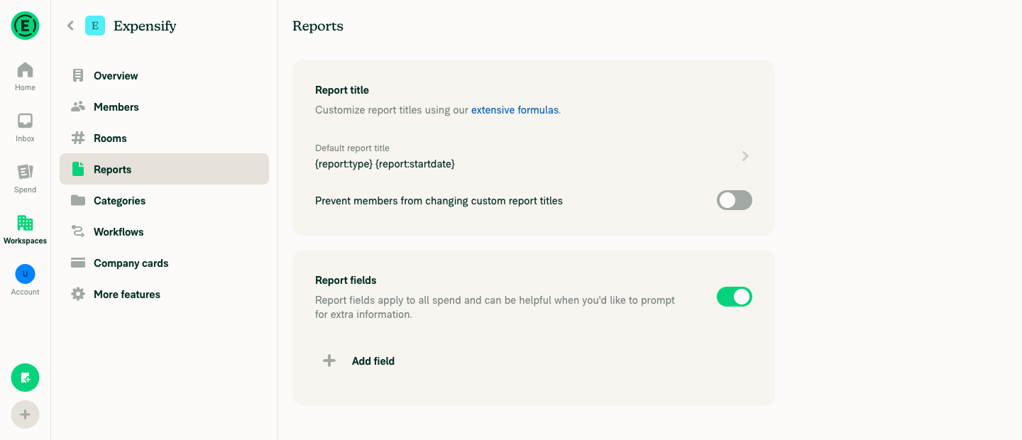 The workspace Reports page with Report fields enabled and the Add field button below it